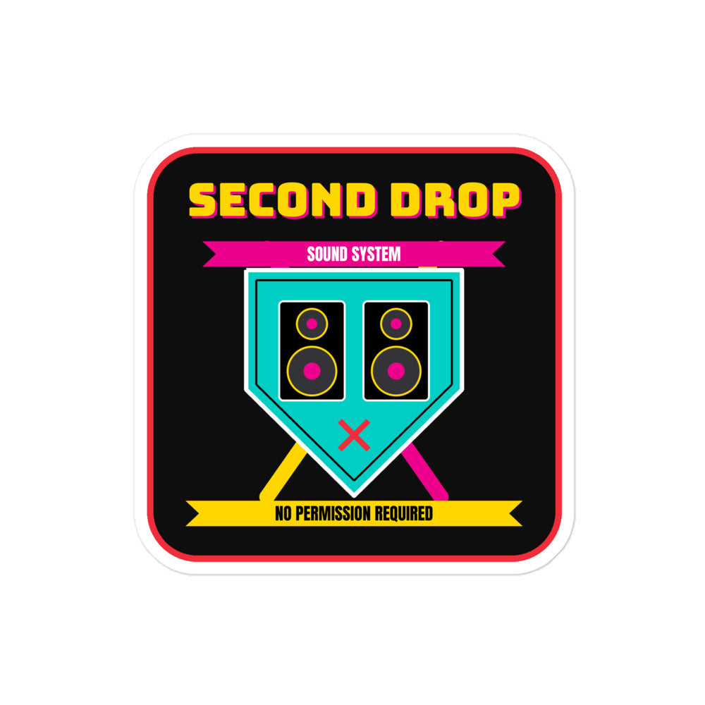 A square sticker or decal with rounded corners featuring a black background and a colorful graphic. The design shows the text 'SECOND DROP SOUND SYSTEM' in yellow and pink, a teal speaker-shaped emblem with speakers and a pink X, and yellow text reading 'NO PERMISSION REQUIRED' on a white border.